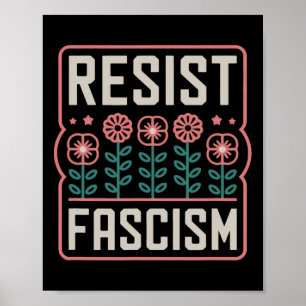 Weersta Fascisme Protesteer Trump Anti Trump 13 Poster