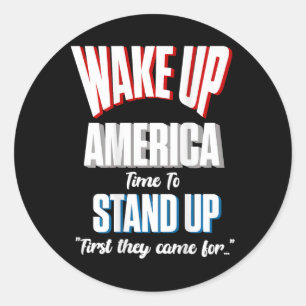 Weersta Wake Up America Time om als eerste te staa Ronde Sticker