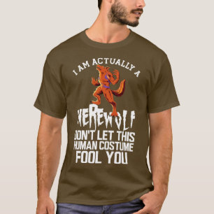 Weerwolf Ik ben eigenlijk een weerwolf laat deze m T-shirt