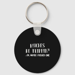 Wees aan het trippen ok misschien heb ik er eentje sleutelhanger