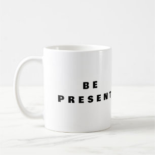 Wees aanwezig - Mindful kopje Koffiemok