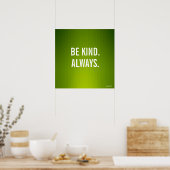 "Wees aardig.Altijd." Poster (Keuken)