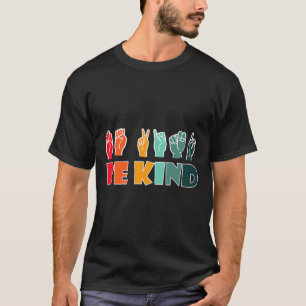 Wees aardig Amerikaanse gebarentaal Asl handicap b T-shirt