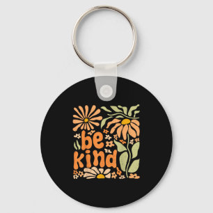 Wees aardig Bloemen Positief Quote Boho Bloemen Ki Sleutelhanger