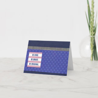 Wees aardig.  Brave 4 x 5,6 inch Kaart