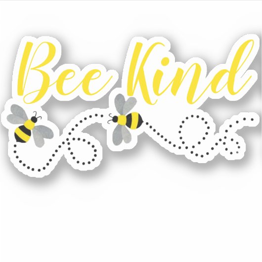Wees aardig | Bumble Bee Custom Vinyl Sticker (Voorkant)