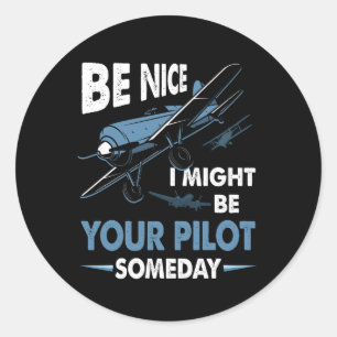 Wees aardig dat ik ooit uw piloot voor de luchtvaa ronde sticker