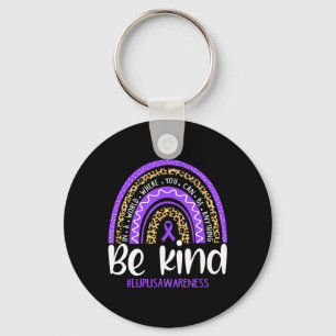 Wees aardig dat we Paarse Lupus Bewustheid Maand R Sleutelhanger
