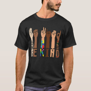 Wees Aardig Gebarentaal Hand Sprekende Leraren Aut T-shirt