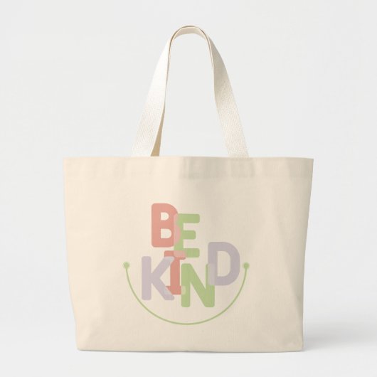 Wees aardig grote tote bag (Voorkant)