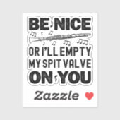 Wees aardig Ik zal mijn Spit Valve klarinet liefhe Sticker (Vel)