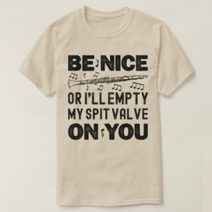 Wees aardig Ik zal mijn Spit Valve klarinet liefhe T-shirt