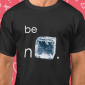 Wees aardig (met ijs) grappig t-shirt