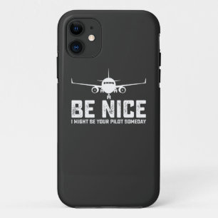 Wees aardig, misschien ben ik ooit jouw piloot iPhone 11 hoesje