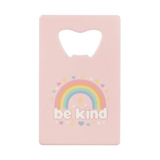 Wees aardig – Regenboog Pastel Positiviteit Kredietkaart Flessenopener