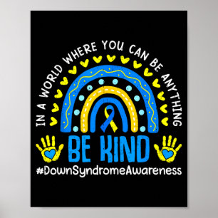 Wees aardig regenboog wereld down syndroom bewustz poster