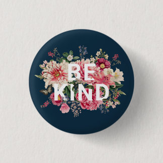 Wees aardig ronde button 3,2 cm