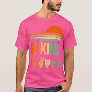 Wees aardig Shirt