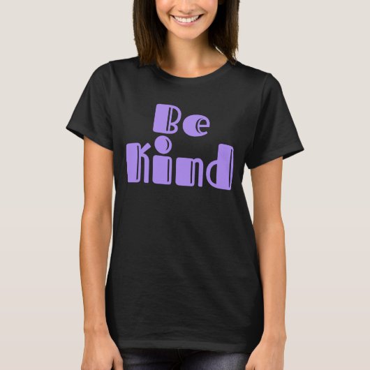 Wees aardig t-shirt (Voorkant)