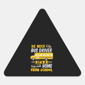 Wees aardig tegen buschauffeur grappige schoolbusc driehoek sticker