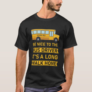 Wees aardig tegen de buschauffeur, het is een lang t-shirt