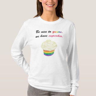 Wees aardig tegen de haren, we hebben cupcakes Hoo T-shirt