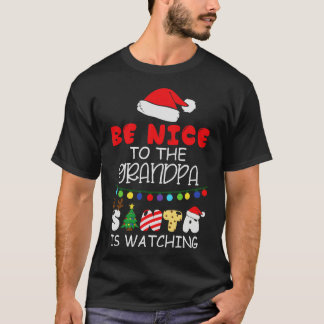 Wees aardig tegen de opa die de kerstman kijkt t-shirt