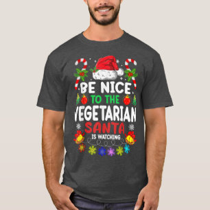Wees aardig tegen de vegetariër die Kerstmis kijkt T-shirt