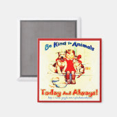 "Wees aardig tegen dieren!" Magneet (Voorkant / Achterkant)