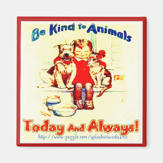 "Wees aardig tegen dieren!" Magneet (Voorkant)