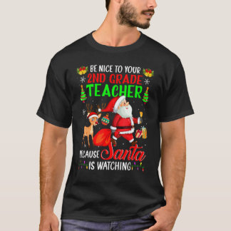 Wees aardig tegen je 2e klas leraar die de kerstma t-shirt