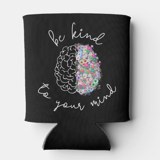 Wees aardig tegen je geest, hersenhersenhersengezo blikjeskoeler (Achterkant)