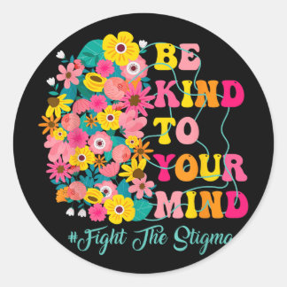 Wees aardig tegen je in de geest en maak een eind  ronde sticker