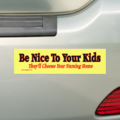 Wees aardig tegen je Kinder Bumpersticker (Op auto)