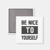 Wees aardig tegen jezelf magneet (Voorkant / Achterkant)