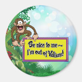 Wees aardig tegen me... ik ben uit het alium! magneet (Voorkant)