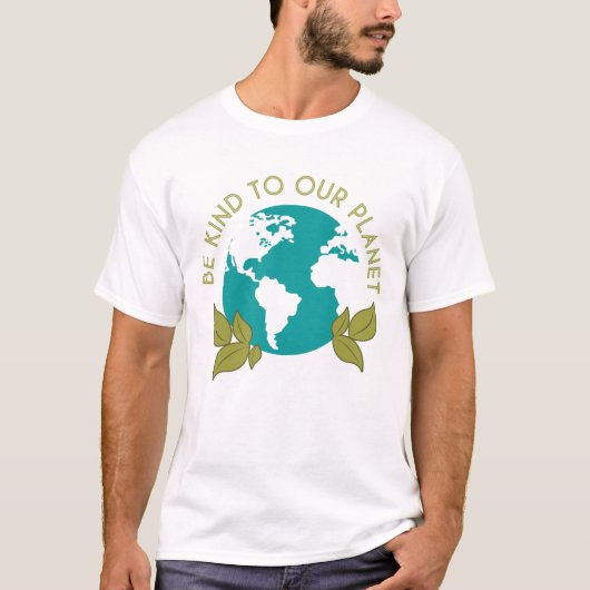 Wees aardig tegen onze planeet t-shirt (Voorkant)