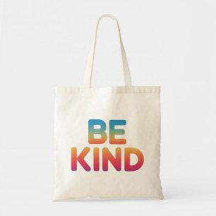 Wees aardig tote bag