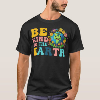 Wees aardig voor de aarde dag Red de lieve planeet T-shirt