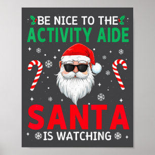 Wees aardig voor de activiteitenbegeleider Kerstma Poster