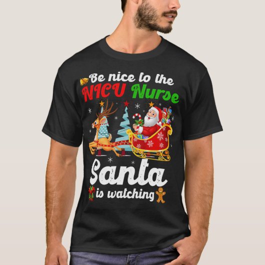 Wees aardig voor de NICU-verpleegkundige die kerst T-shirt (Voorkant)