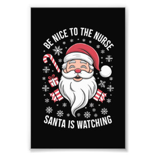 Wees aardig voor de verpleegster, Kerstman kijkt t Foto Afdruk