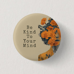 Wees aardig voor je ronde button 3,2 cm