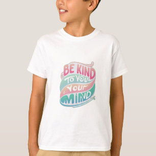 Wees aardig voor je t-shirt