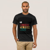 Wees aardig voor je t-shirt (Voorkant volledig)