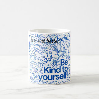 ✨ "Wees aardig voor jezelf" – minimalistisch Motiv Koffiemok