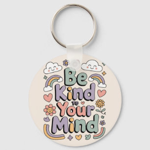 Wees aardig voor jezelf, Motiverend, Inspirerend Sleutelhanger