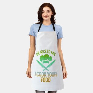 Wees aardig voor me als ik je eten kook schort