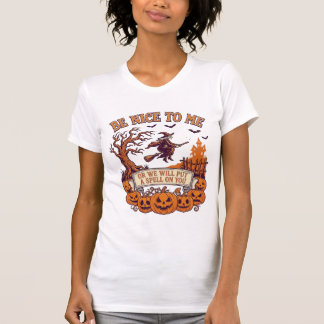 Wees aardig voor mij Halloween Heks Bezem Pompoene T-shirt
