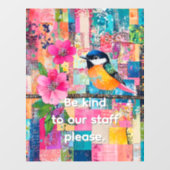 Wees aardig voor ons personeel raamsticker (Vel)